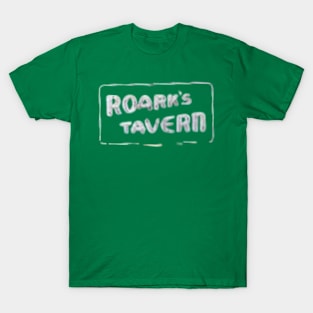 Roark's Tavern 2 T-Shirt